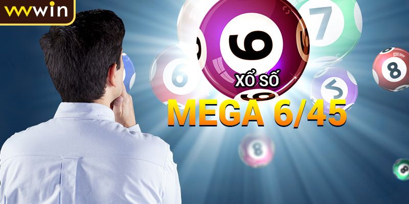 Xổ Số Mega 6/45 Cơ Hội Trúng Jackpot Khủng Cho Người Chơi 2 Những điểm được ưa chuộng của loại hình Mega 6/45